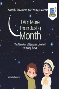 I Am More Than Just a Month