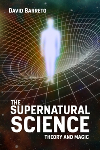 Supernatural Science