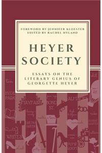 Heyer Society - Essays on the Literary Genius of Georgette Heyer