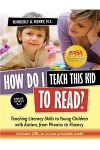 How Do I Teach This Kid to Read?