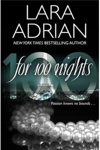 For 100 Nights: A 100 Series Novel