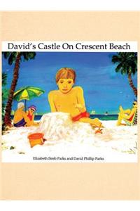 David's Castle on Crescent Beach