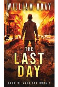 The Last Day: A Thriller