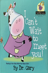 I Can't Wait to Meet You!