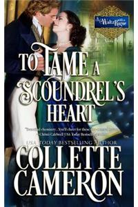 To Tame a Scoundrel's Heart