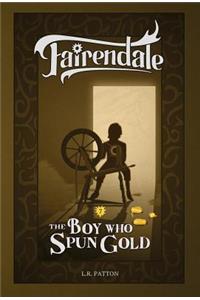 Boy Who Spun Gold