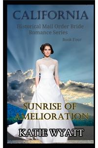 Sunrise of Amelioration