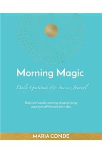 Morning Magic