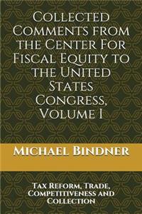 Collected Comments from the Center For Fiscal Equity to the United States Congress