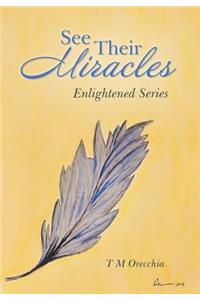 See Their Miracles