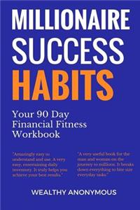 Millionaire Success Habits