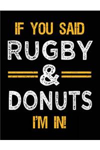 If You Said Rugby & Donuts I'm In