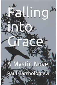 Falling Into Grace