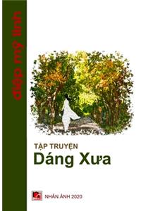 Dáng Xưa