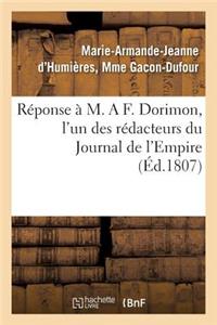 Réponse À M. a F. Dorimon, l'Un Des Rédacteurs Du Journal de l'Empire
