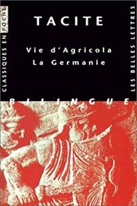 Tacite, Vie d'Agricola - La Germanie