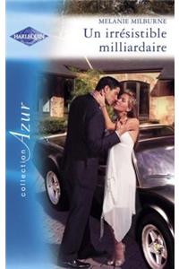 Un Irresistible Milliardaire (Harlequin Azur)