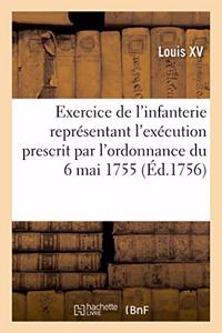 Explication Des Planches Concernant l'Exercice de l'Infanterie Représentant l'Exécution