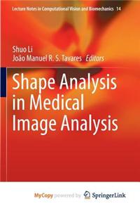 Shape Analysis in Medical Image Analysis