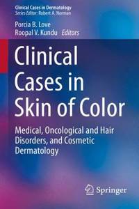 Clinical Cases in Skin of Color