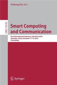 Smart Computing and Communication