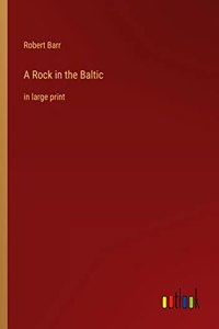 A Rock in the Baltic