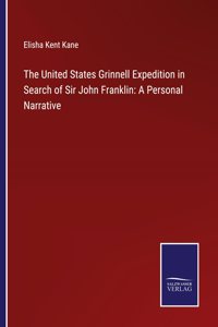 United States Grinnell Expedition in Search of Sir John Franklin