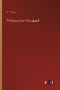 The Foundling of Sebastopol