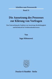 Die Aussetzung Des Prozesses Zur Klarung Von Vorfragen