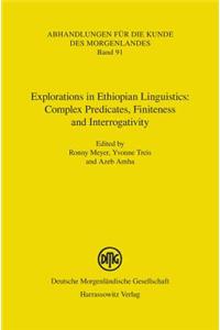 Explorations in Ethiopian Linguistics