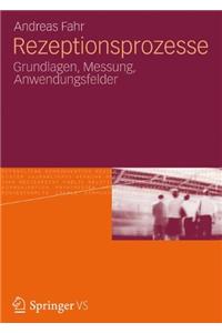 Rezeptionsprozesse: Grundlagen, Messung, Anwendungsfelder