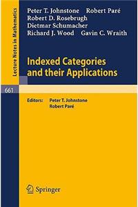 Indexed Categories and Their Applications