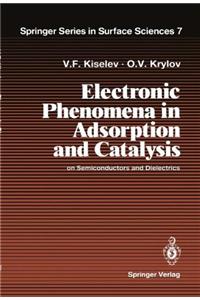 Electronic Phenomena in Adsorption and Catalysis on Semiconductors and Dielectrics