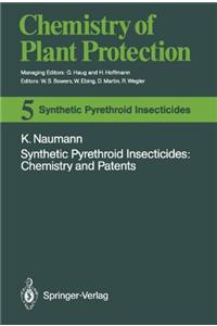 Synthetic Pyrethroid Insecticides: Chemistry and Patents