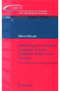 Modelling and Estimation Strategies for Fault Diagnosis of Non-Linear Systems