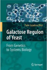 Galactose Regulon of Yeast