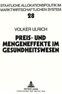 Preis- Und Mengeneffekte Im Gesundheitswesen