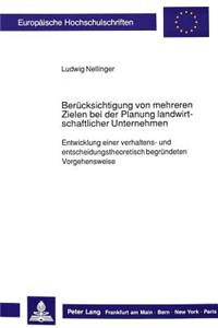 Beruecksichtigung Von Mehreren Zielen Bei Der Planung Landwirtschaftlicher Unternehmen