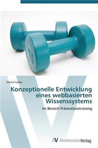 Konzeptionelle Entwicklung eines webbasierten Wissenssystems