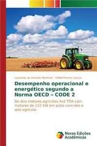 Desempenho operacional e energético segundo a Norma OECD - CODE 2