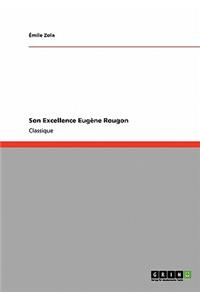 Son Excellence Eugène Rougon