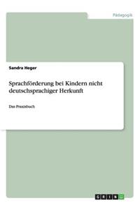 Sprachförderung bei Kindern nicht deutschsprachiger Herkunft