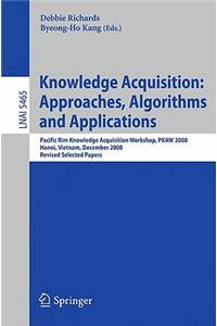 Knowledge Acquisition: Approaches, Algorithms and Applications