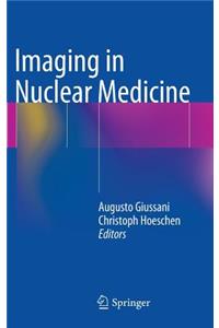 Imaging in Nuclear Medicine