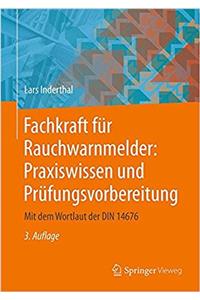 Fachkraft Für Rauchwarnmelder: Praxiswissen Und Prüfungsvorbereitung