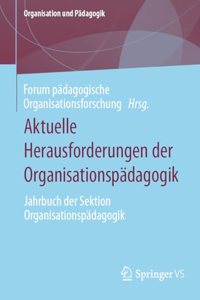 Aktuelle Herausforderungen Der Organisationspädagogik