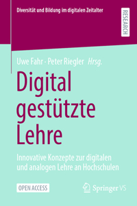Digital Gestützte Lehre