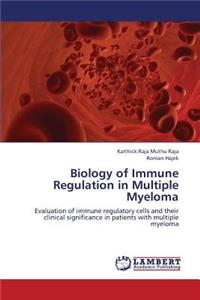 Biology of Immune Regulation in Multiple Myeloma