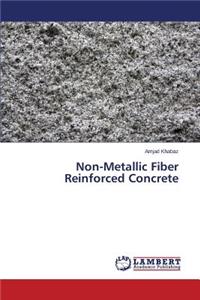 Non-Metallic Fiber Reinforced Concrete