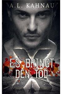 Es Bringt Den Tod